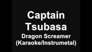 Captain Tsubasa Karaokes - Dragon Screamer (Karaoke-Instrumental)