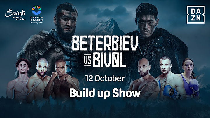 RIYADH SEASON: ARTUR BETERBIEV VS. DMITRY BIVOL BUILD UP SHOW LIVESTREAM