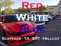Red White and Blue - Scatpacks, T/A&#39;s, SRT&#39;s and Hellcats