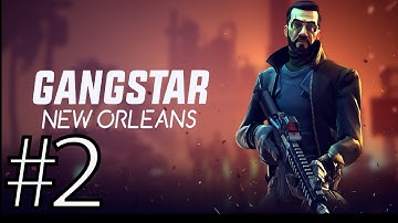 Gangstar New Orleans OpenWorld Part 2  ► Gameplay IOS & Android