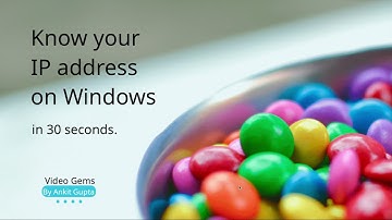 What is my IP? Find on windows : Video Gems in 30 seconds