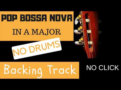 pop-bossa-nova/nu-bossa-nova-backing-track-no-drums/no-click