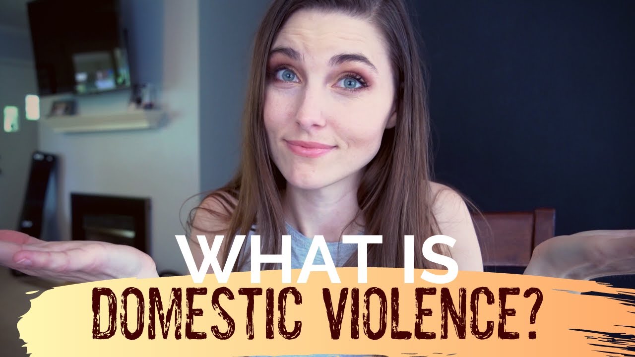 What is Domestic Violence or Abuse? // Relationships