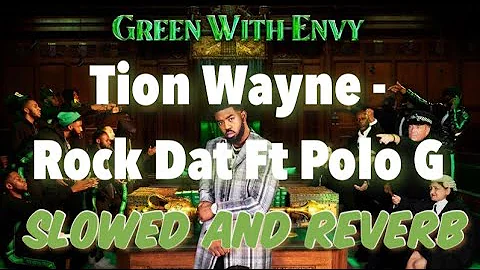 Tion Wayne - Rock Dat Ft Polo G {SLOWED & REVERB}
