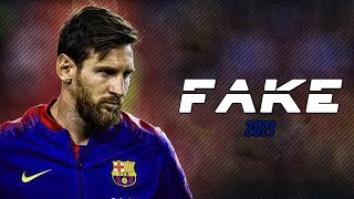 Lionel Messi ► The Tech Thieves - Fake ► Skills & Goals 2021 | HD
