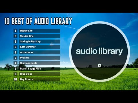 10 Lagu Audio Library Terbaik Sepanjang Masa