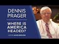 Where is america headed  dennis prager