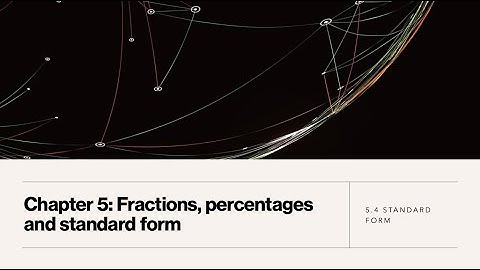 IGCSE Mathematics | 5.4 Standard Form