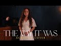 The killers  the way it was acoustic cover by cassandra coleman