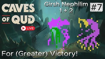 Girsh Nephilim Agolgot + Bethsaida | Caves of Qud Part 7 Live