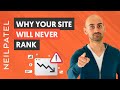 6 Reasons Why Your Site Will NEVER Rank (STOP Doing This) | Neil Patel's SEO Tips