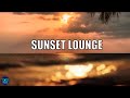 Sunset  Lounge  Relaxing  Meditation Chillout Top Music