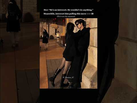 He is not shy anymore 👀🫣👄#shorts #edit #fiction #booktube #booktok