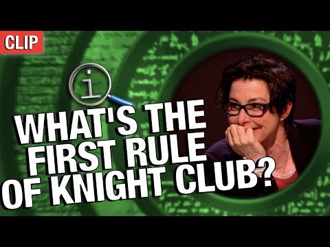 QI | What's The First Rule Of Knight Club?