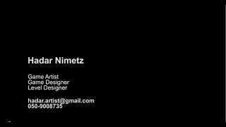 Game Art Showreel - Hadar Nimetz - 1.4.2015