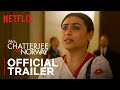 Mrs chatterjee vs norway  official trailer  rani mukerji  netflix india