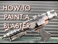 How-To Paint A Laser Blaster Part 3