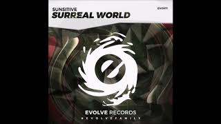 Sunsitive - Surreal World (Original Mix)