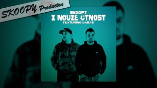 Skoopy - Z Nouze Ctnost Ft. Daras Official Audio