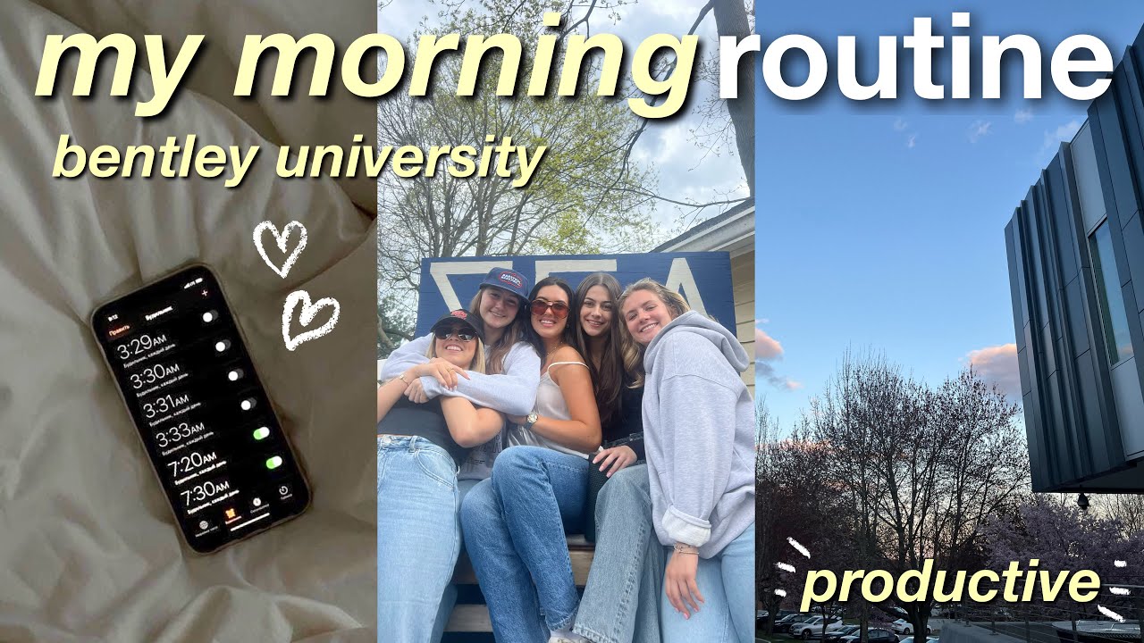 freshman spring productive college morning routine 2024- bentley ...