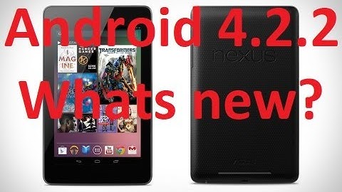 Android 4.2.2 Update for Google Nexus 7