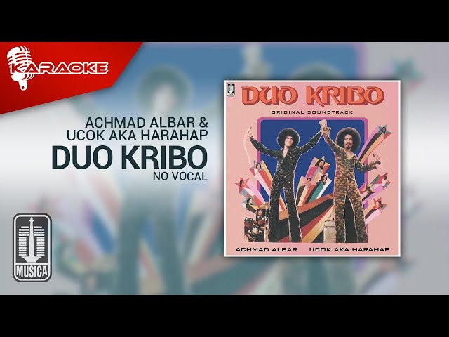 Achmad Albar & Ucok Aka Harahap - Duo Kribo (Official Karaoke Video) | No Vocal class=