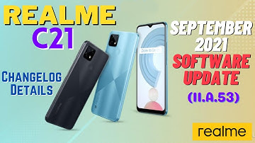 Realme C21 September 2021 Software Update Rollout📲| Changelog Details of realme C21 New OTA Update 🔥