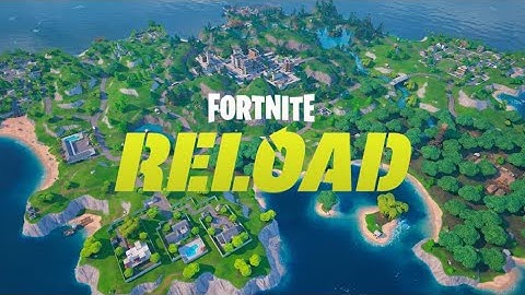 Fortnite Reload Launch Trailer