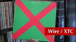 Wire / XTC - Vinyl - Record Collection