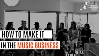 What It Takes To Make It in The Music Biz - #SheRocksIt Panel & Mixer Nashville 2019