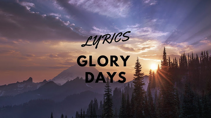 Glory Days Lyric Video version - Lyric Video performance video thumbnail