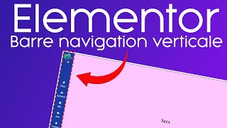 Créer une Barre de Navigation Verticale Moderne avec Elementor Pro