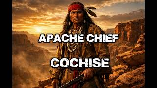 Cochise's Last Stand  Apache Chief True Story Country Ballad  Canyon Lion
