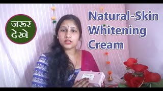 Fairness Cream for all skin type फेस को गोरा करने की क्रीम Natural Skin Whitening Cream