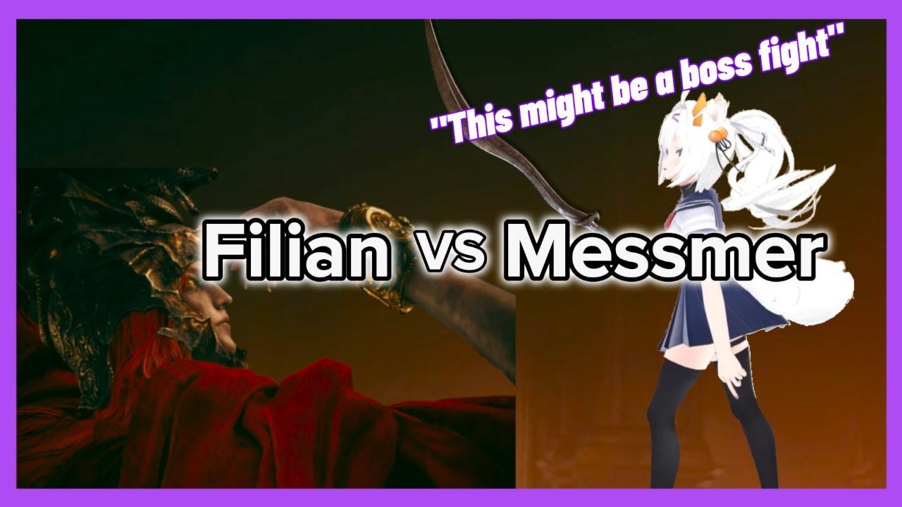 Filian VS Messmer #filian #eldenring