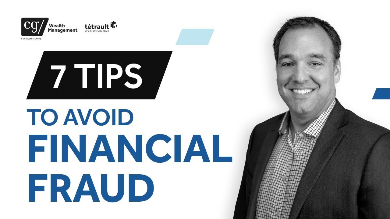 How To Protect Yourself From Financial Fraud: 7 Tips To Avoid Financial ...