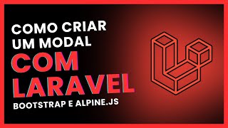 🖥️ Laravel + Bootstrap + AlpineJS: Cadastro e Validação em Modal