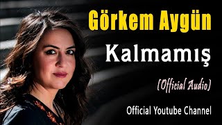 Görkem Aygün – Kalmamış  - () Resimi