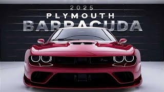 2025 Plymouth Barracuda: Specs, Features, and Why It’s Worth the Hype
