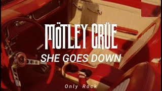 Mötley Crüe - she goes down (Sub español)