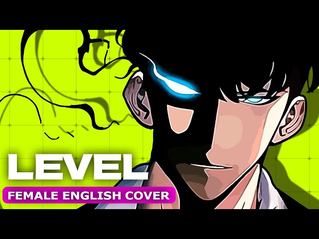 LEveL - Solo Leveling OP / English Female Cover (Shiro Neko) class=