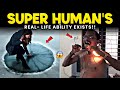 15 Real-Life Superpowers That Prove Humans Are Incredible