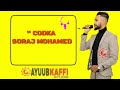 Gabdhaha reer xamareey  soraj mohamed official lyrics by ayuub kaffi studio