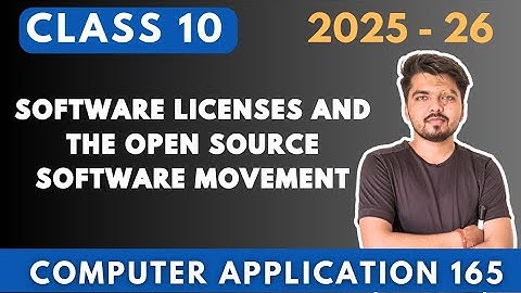 software licenses and the open source software movement class 10 computer application code 165