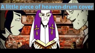 A little piece of heaven-drum cover-avenged sevenfold