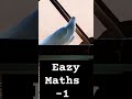 #pigeon 🐦 #skybird  #trendingshorts #viralvideo #maths #eazymaths-1