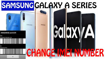 How to Change IMEI on Samsung Galaxy A Series A10/A20/A30S/A51/A70/A90 Without PC/Root| Free Method