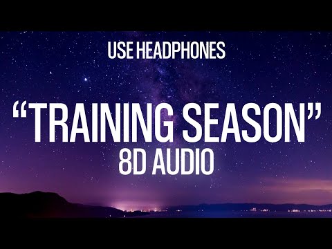 Dua Lipa - Training Season (8D Audio) 🎧 USE HEADPHONES 🎧