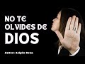 Cuidado Con Desechar a Dios || Alipio Sosa
