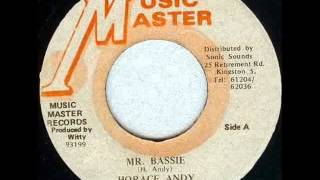 Horace Andy - Mr. Bassie